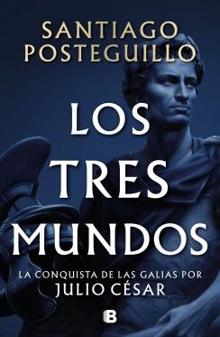 LOS TRES MUNDOS SERIE JULIO CESAR 3