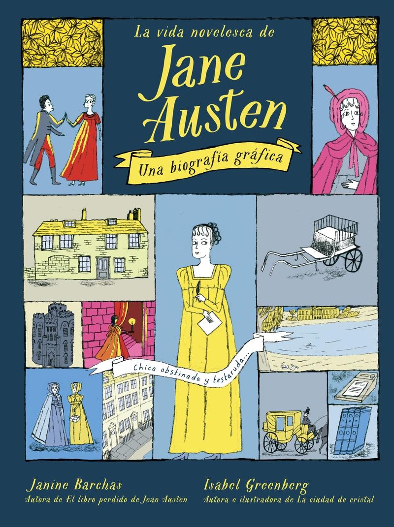 La vida novelesca de Jane Austen "Una biografía gráfica"