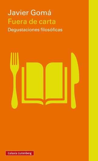 Fuera de carta "Degustaciones filosóficas"
