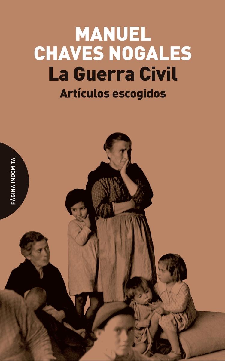 La Guerra Civil "Artículos escogidos"