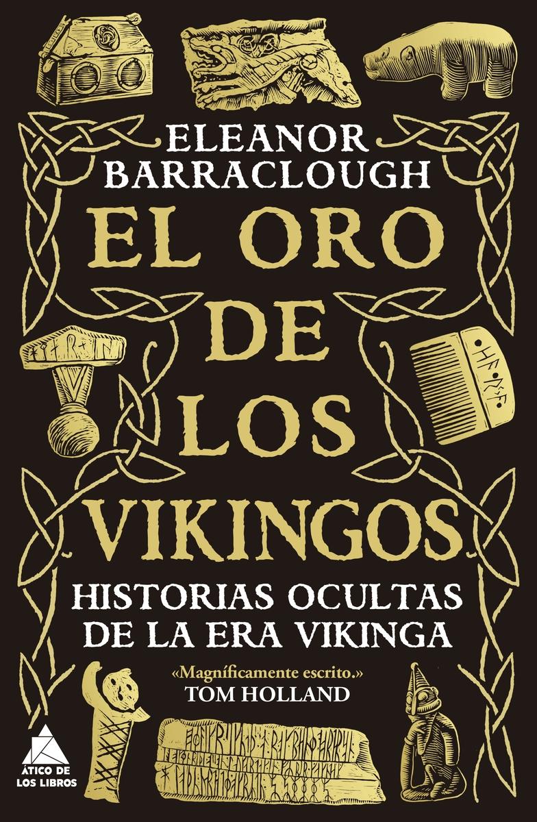 El oro de los vikingos "Historias ocultas de la era vikinga"