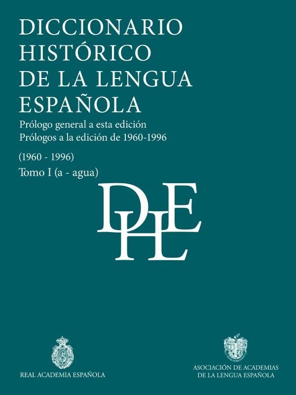 DICCIONARIO HISTORICO DE LA LENGUA ESPAÑOLA
