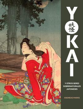 Yokai y otros seres sobrenaturales japoneses
