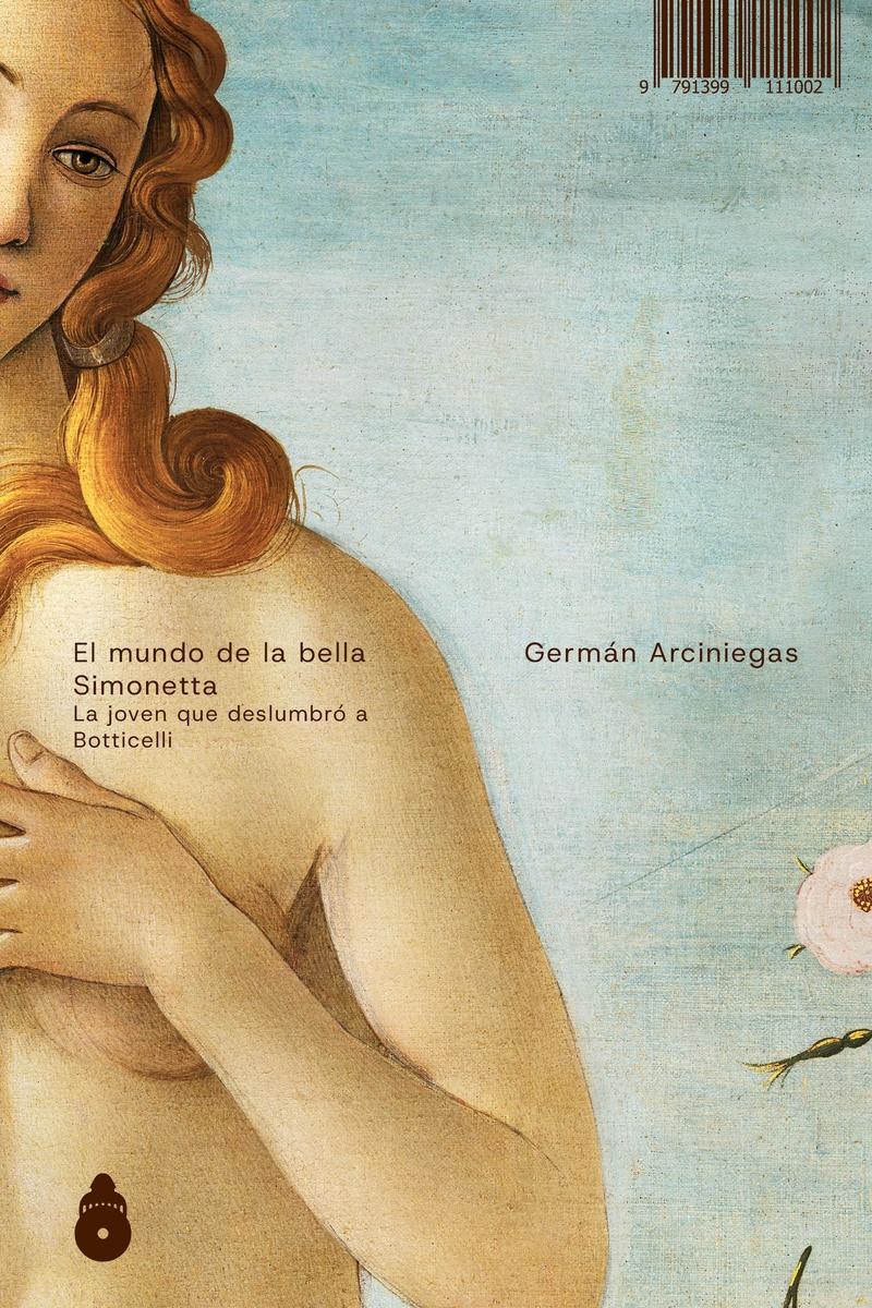 El mundo de la bella Simonetta "La joven que deslumbró a Botticelli"