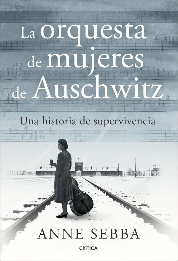 La orquesta de mujeres de Auschwitz