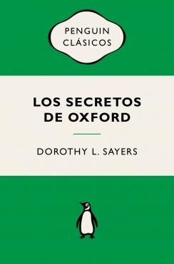 Los secretos de Oxford (Lord Peter Wimsey) "Ediciones icónicas"