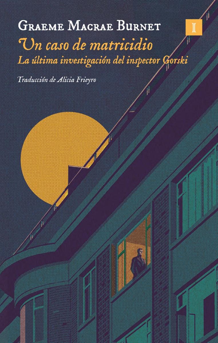 Un caso de matricidio "La última investigación del inspector Gorski"