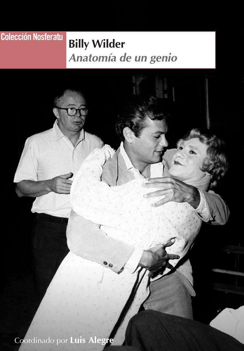 BILLY WILDER: ANATOMIA DE UN GENIO