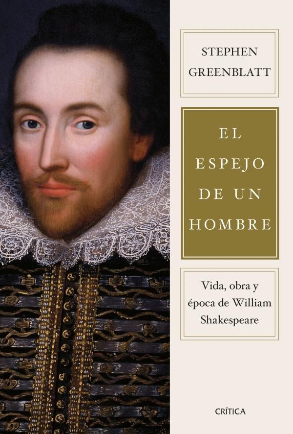 EL ESPEJO DE UN HOMBRE "VIDA, OBRA Y ÉPOCA DE WILLIAM SHAKESPEARE"