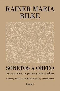 Sonetos a Orfeo "Nueva edición con poemas y cartas inéditos"