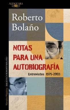 Notas para una autobiografía "Entrevistas 1975-2003"