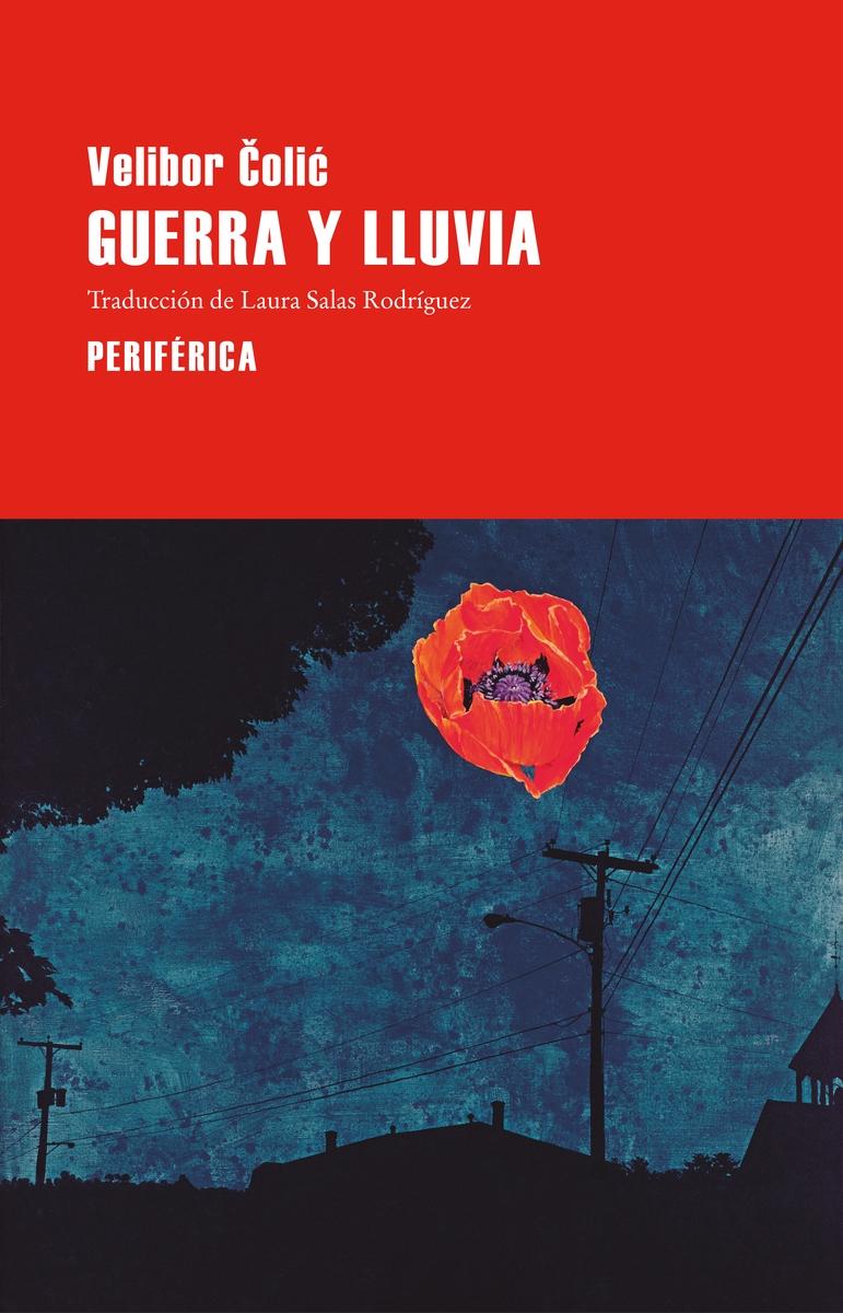 Guerra y lluvia