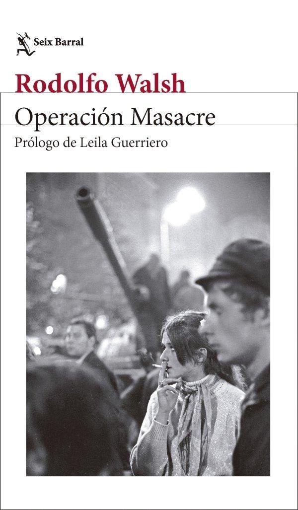 OPERACION MASACRE "R"
