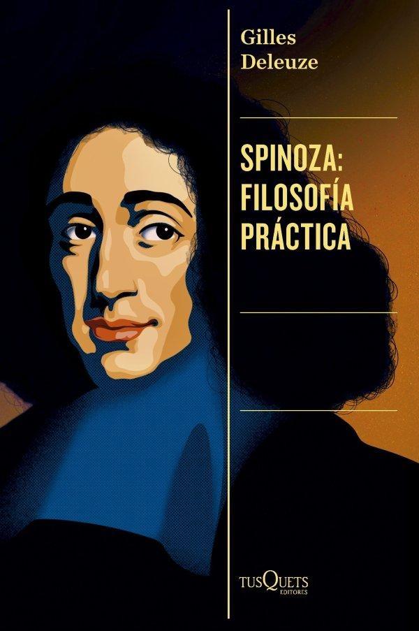 SPINOZA: FILOSOFA PRACTICA