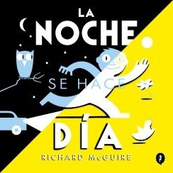 LA NOCHE SE HACE DE DIA