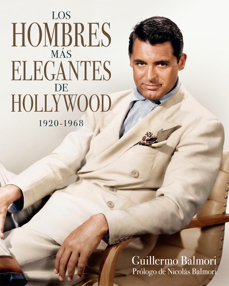 HOMBRES MÁS ELEGANTES DE HOLLYWOOD (1920-1968), LOS