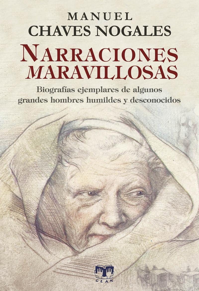 Narraciones maravillosas "y Biografías ejemplares de algunos hombres humildes y descon"