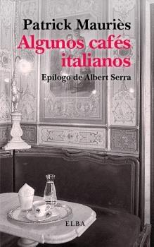Algunos cafés italianos