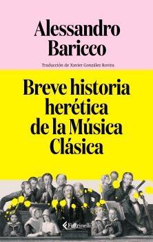 BREVE HISTORIA HERETICA DE LA MUSICA