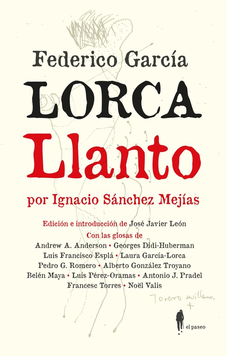 LLANTO POR IGNACIO SANCHEZ MEJIAS