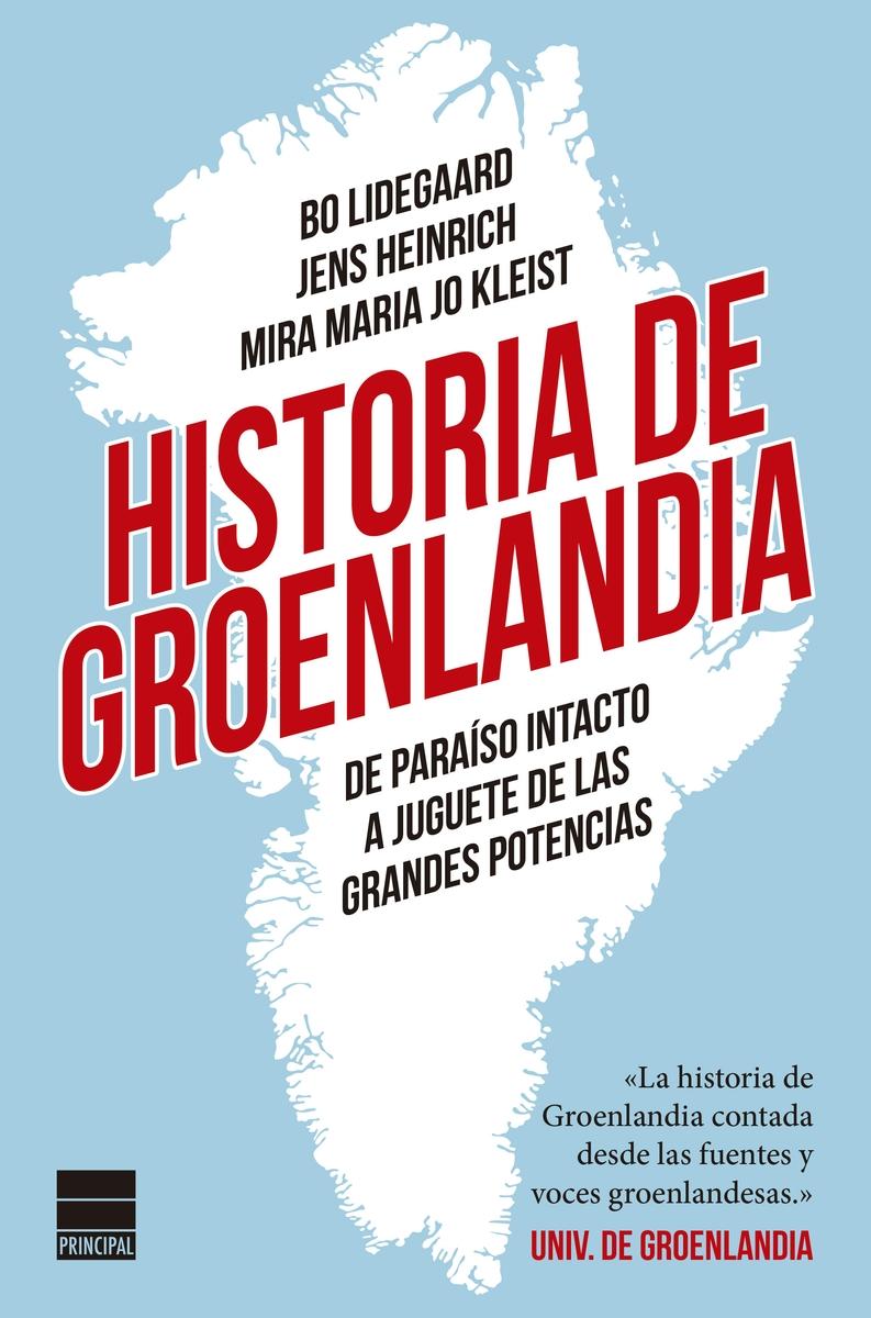 Historia de Groenlandia "De para¡so intacto a juguete de las grandes potencias"