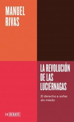 La revolución de las luciérnagas  "La esperanza sostenible y el derecho a soñar sin miedo"