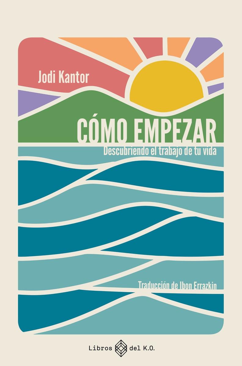 CÓMO EMPEZAR "DESCUBRIENDO EL TRABAJO DE TU VIDA"