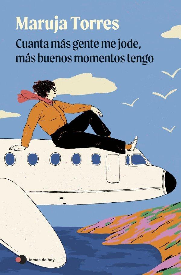 CUANTA MÁS GENTE ME JODE, MÁS BUENOS MOMENTOS TENGO