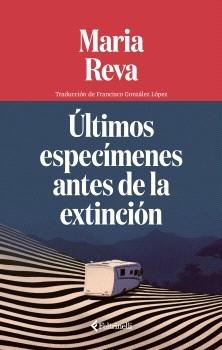 ULTIMOS ESPECÍMENES ANTES DE LA EXTINCIÓN