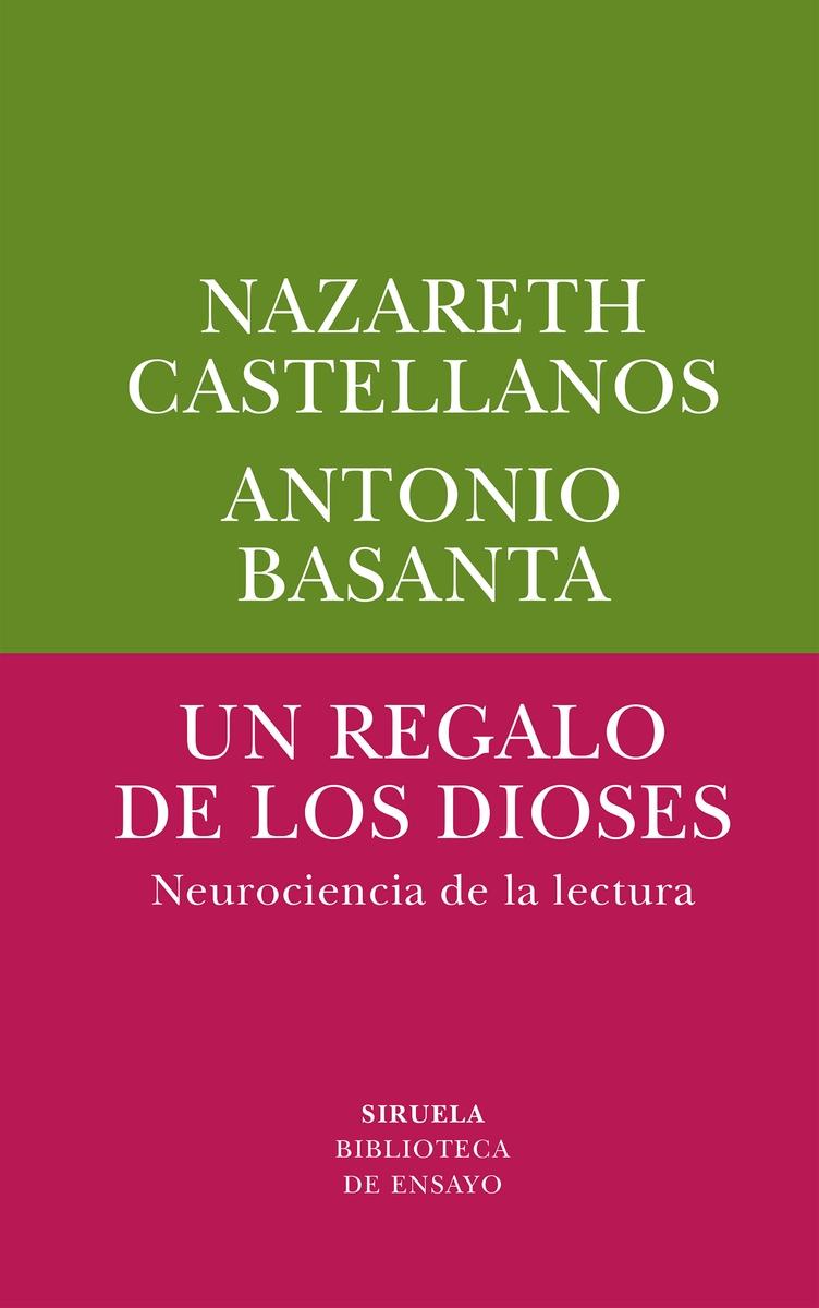 Un regalo de los dioses "Neurociencia de la lectura"