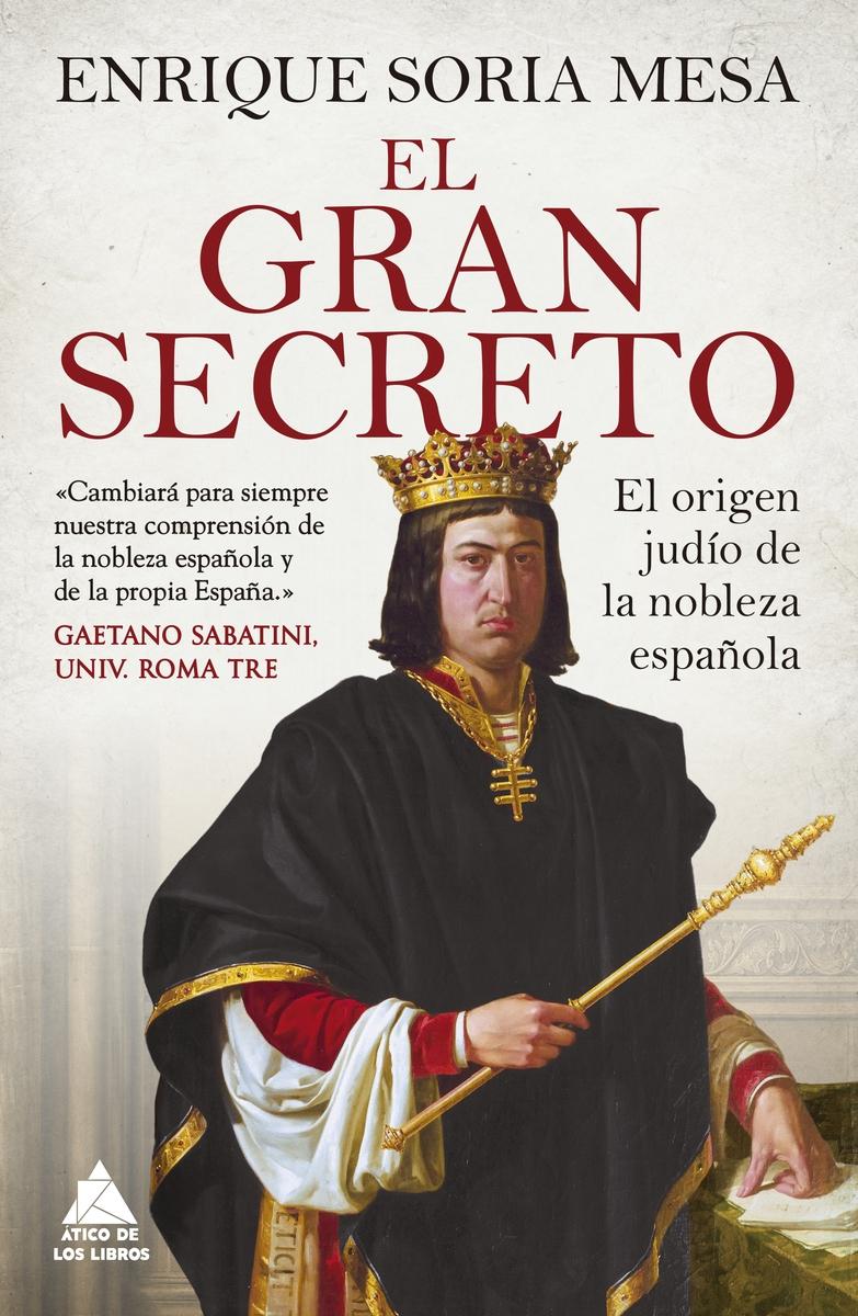 El gran secreto "El origen jud¡o de la nobleza española"