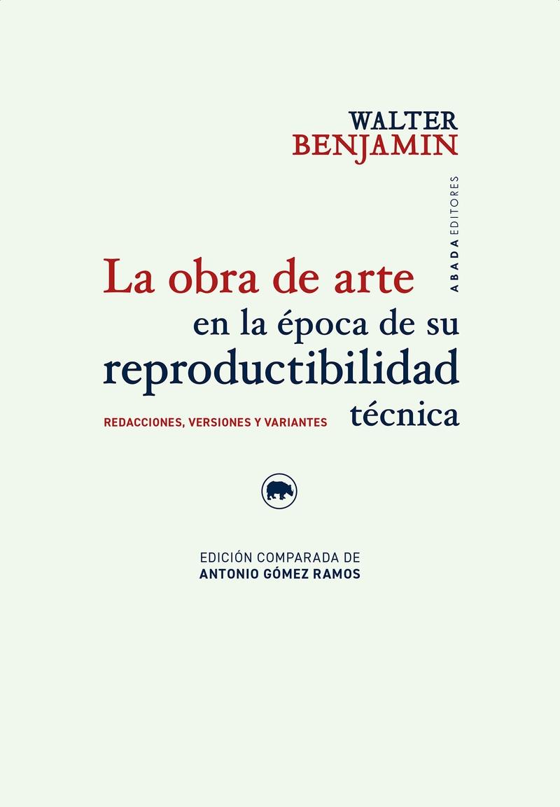 La obra de arte en la época de su reproductibilidad técnica